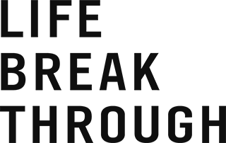 LIFE BREAK THROUGH